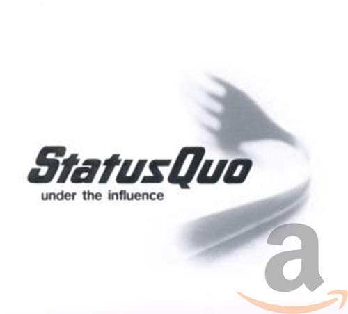CD cover for Status Quo’s “Under The Influence” with blurred hand.