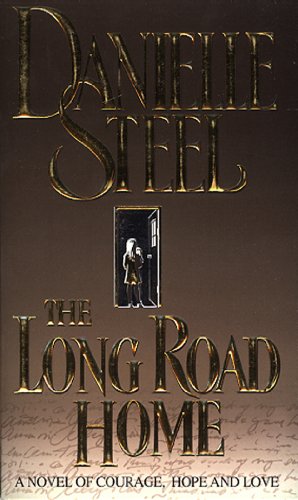 Book cover: "The Long Road Home" by Danielle Steel, woman at doorway.