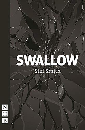 Book cover for "Swallow" by Stef Smith, featuring cracked glass imagery.