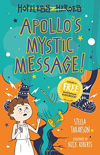 Book cover for Hopeless Heroes: Apollo's Mystic Message! featuring a cartoon boy and Greek motifs.