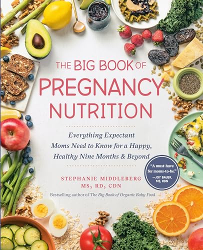 Book cover with fruits, vegetables, and the title "The Big Book of Pregnancy Nutrition".