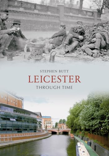 Book cover: “Leicester Through Time” with historical and modern city views.