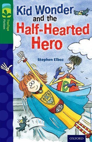 Book cover: “Kid Wonder and the Half-Hearted Hero” illustration of two children.