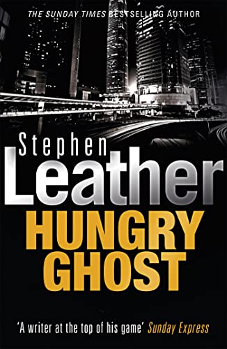 Book cover: “Hungry Ghost” by Stephen Leather, city skyline background.