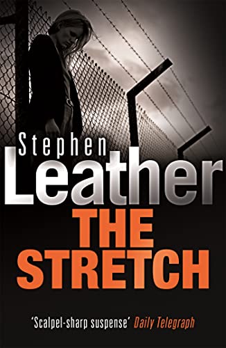 Book cover: woman by chain-link fence, title "The Stretch" by Stephen Leather.