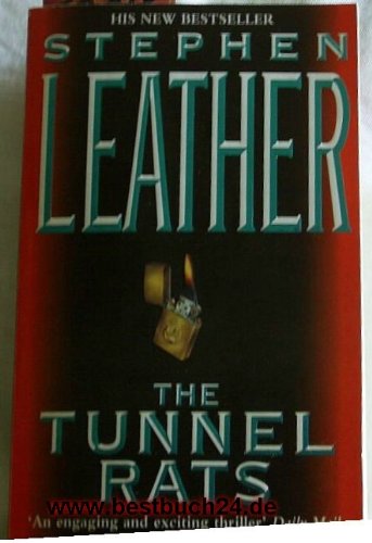 Book cover for “The Tunnel Rats” by Stephen Leather, with a lit lighter.
