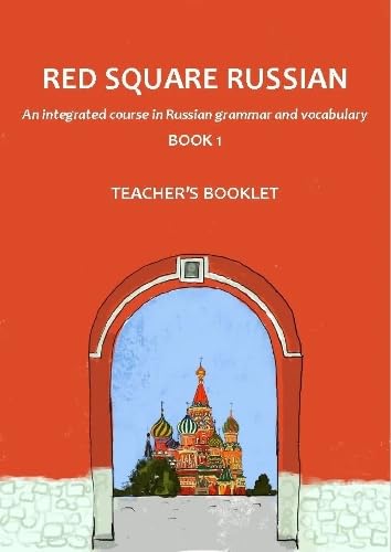 Red Square Russian 1 Teacher’s Booklet cover with St. Basil’s Cathedral.