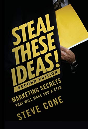 Book cover with bold yellow text, “STEAL THESE IDEAS!”, and a hand holding paper.