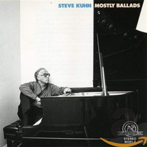 Steve Kuhn's "Mostly Ballads" CD cover featuring a pianist at a grand piano.