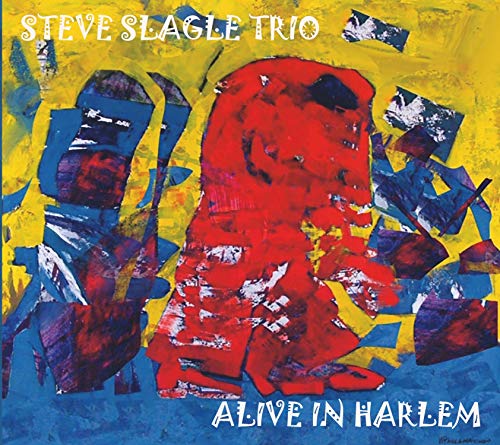 CD cover for Steve Slagle Trio’s “Alive In Harlem” with abstract art.