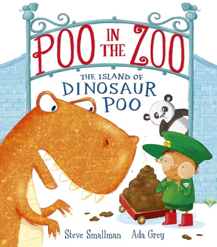 Book cover featuring a dinosaur, a panda, and a zookeeper with a cart of poo.