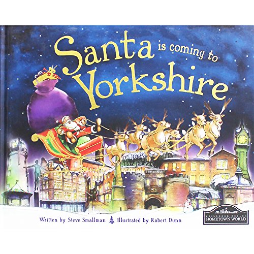 Santa and reindeer fly over a snowy Yorkshire town at night.