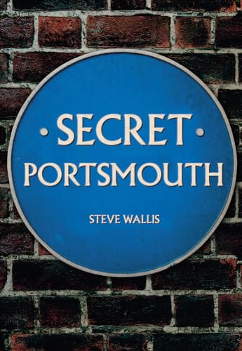 Blue plaque reading "Secret Portsmouth" by Steve Wallis against brick.