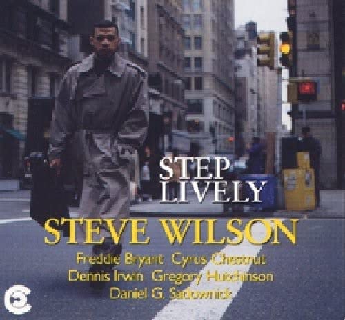CD cover for Steve Wilson’s “Step Lively” featuring a man in a trench coat.