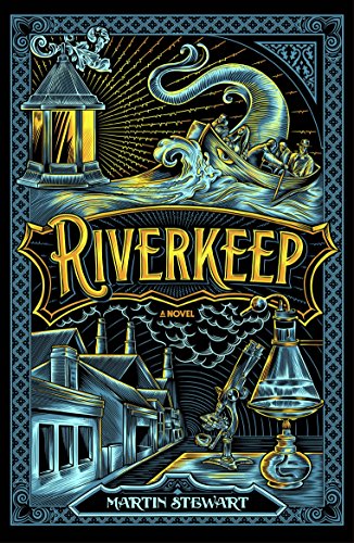 Book cover for “Riverkeep” featuring a lighthouse, boat, and town illustration.