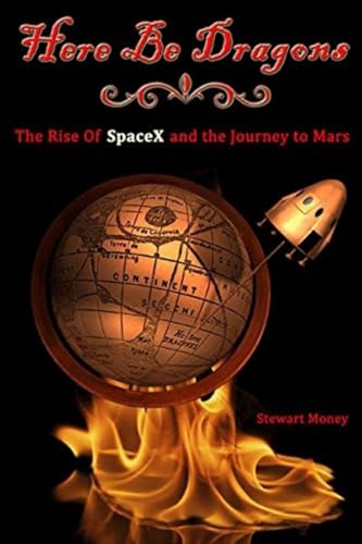 Book cover: globe on fire, spaceship, title "Here Be Dragons".