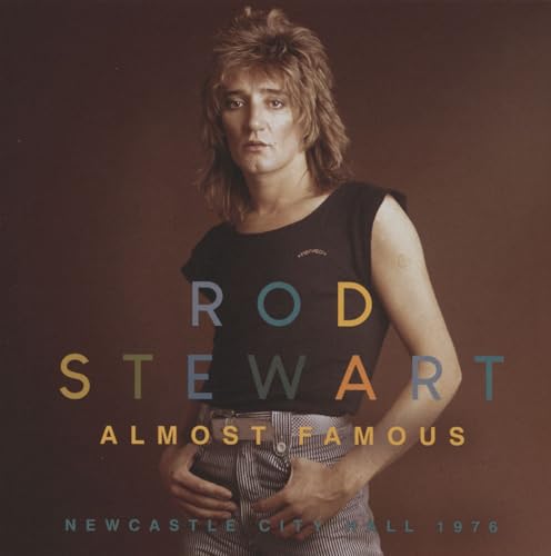 Rod Stewart album cover, "Almost Famous," featuring a portrait of the artist.