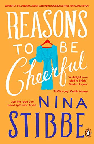 Book cover: “Reasons to be Cheerful” by Nina Stibbe, with a blue dress.