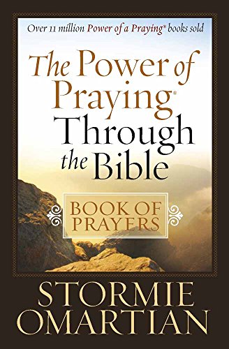 Book cover: "The Power of Praying Through the Bible" by Stormie Omartian.