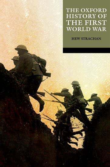Book cover: "The Oxford History of the First World War" with soldiers.