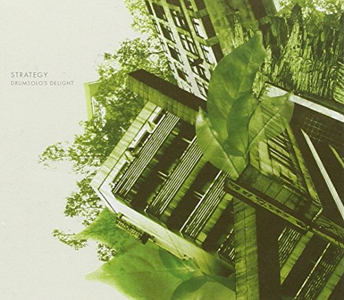 CD cover for "Strategy - Drumsolos Delight" with green foliage and building imagery.