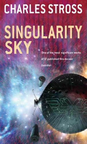Book cover for Singularity Sky by Charles Stross featuring a spaceship in deep space.