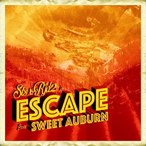 Album cover for "Escape From Sweet Auburn" by Sts x Rjd2, orange tones.