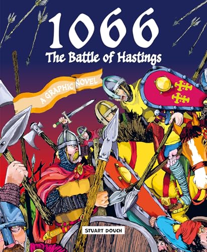 Graphic novel cover showing medieval soldiers in battle with arrows falling from the sky.