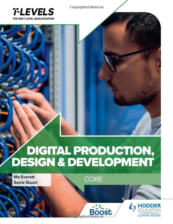Textbook cover for Digital Production, Design & Development T Level: Core.