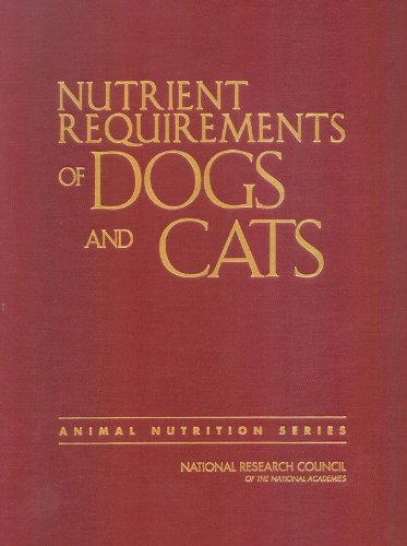 Book cover with gold text on a maroon background titled Nutrient Requirements of Dogs and Cats.