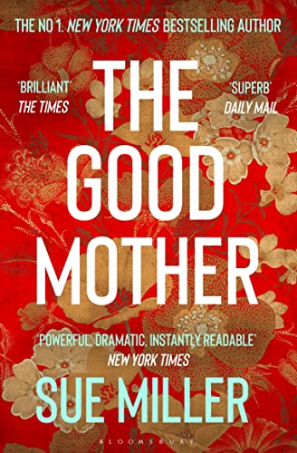 Book cover of The Good Mother by Sue Miller with red floral background.