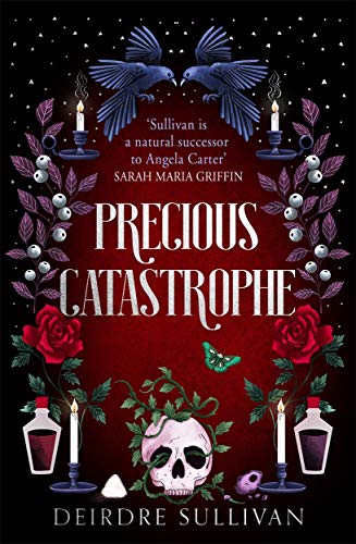 Book cover: skull, roses, ravens, candles, and ornate dark floral design.