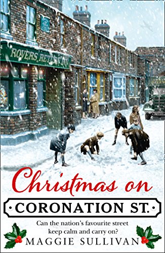 Book cover: snowy Coronation Street scene with people and the Rovers Return pub.