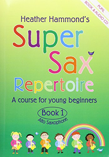 “Super Sax Repertoire” book cover with children playing instruments and a rainbow.