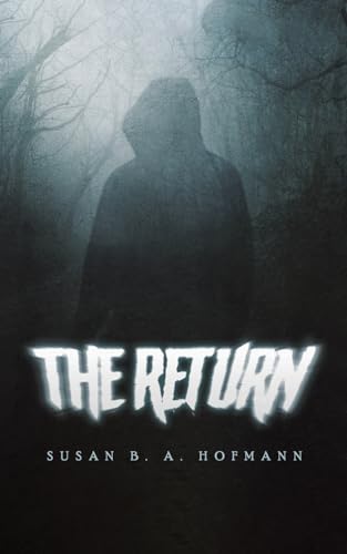 Book cover: hooded figure in dark woods, titled "The Return.