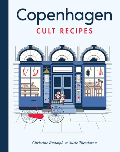 Book cover titled Copenhagen Cult Recipes featuring a blue storefront illustration and a red bicycle.