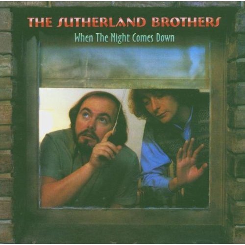 Album cover of "The Sutherland Brothers - When The Night Comes Down" with two men in a window.
