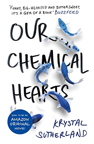 Book cover: "Our Chemical Hearts" with koi fish and blue text.