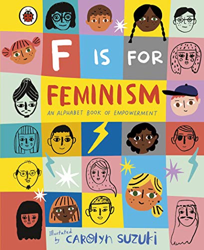 "F is for Feminism" book cover featuring diverse cartoon faces on colorful grid background.