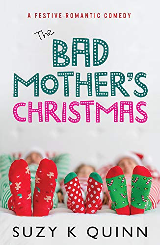 Book cover: “The Bad Mother’s Christmas” with feet in colorful socks.
