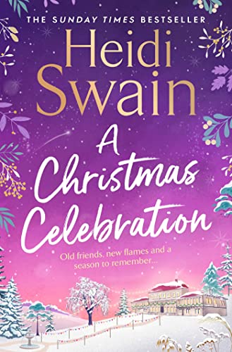 Book cover: "A Christmas Celebration" by Heidi Swain, with winter scene.