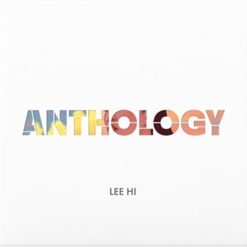 Album cover for “Anthology” by Lee Hi, with colorful text on white.