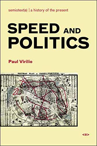 Book cover: “Speed and Politics” by Paul Virilio, with map graphic.