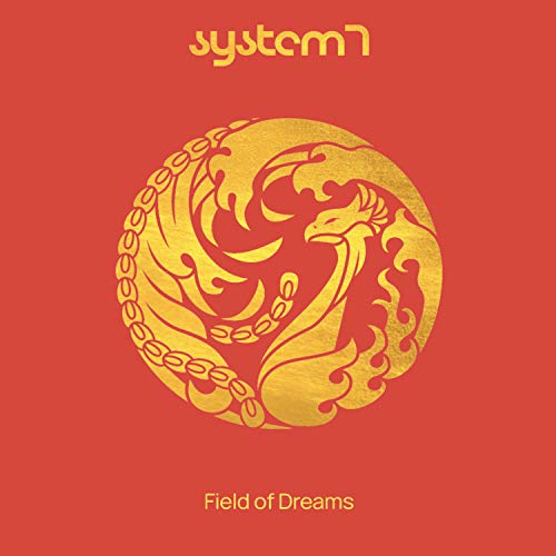 CD cover: gold phoenix design on a red background, text “System 7” and “Field of Dreams”.
