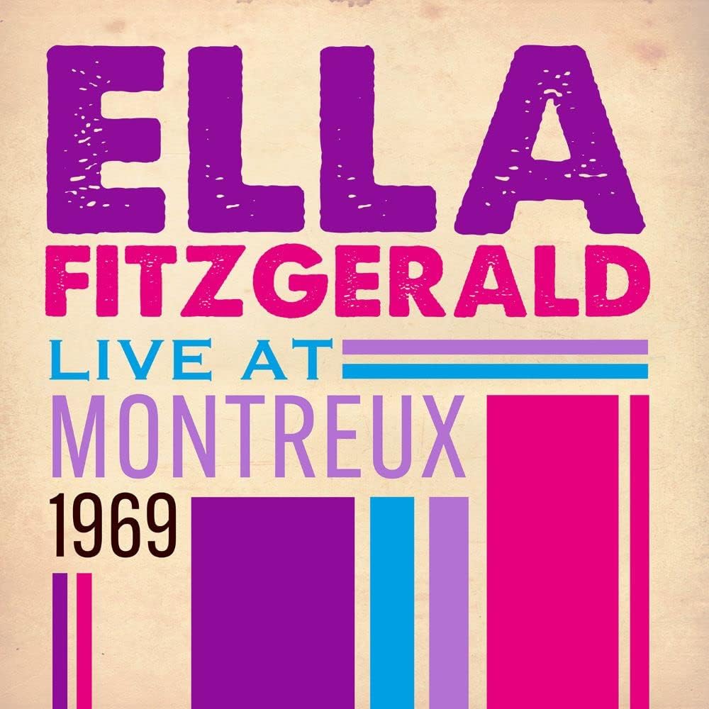 Album cover with text Ella Fitzgerald Live at Montreux 1969 in purple, pink, and blue.