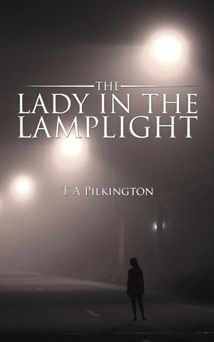 Book cover: silhouetted figure under streetlights, titled “The Lady in the Lamplight”.