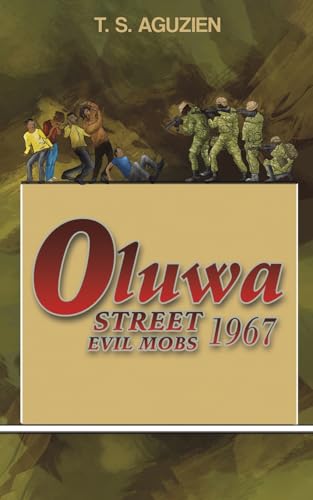 Book cover: "Oluwa Street Evil Mobs 1967" depicts a violent street scene.