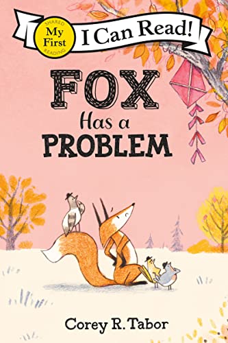 Book cover: fox with birds, autumn leaves, and "Fox Has a Problem" title.