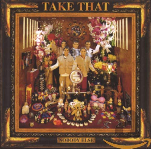 Take That album cover, "Nobody Else", ornate gold frame, group portrait.