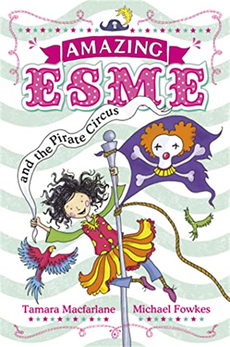 Book cover: girl with pirate flag, parrot, and circus tent stripes.